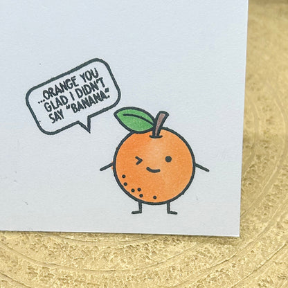 Orange & Banana Fruit Joke Handmade Birthday Card