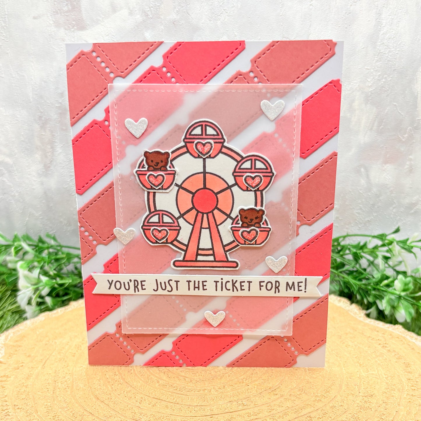 You're Just The Ticket Handmade Valentine's Day Card